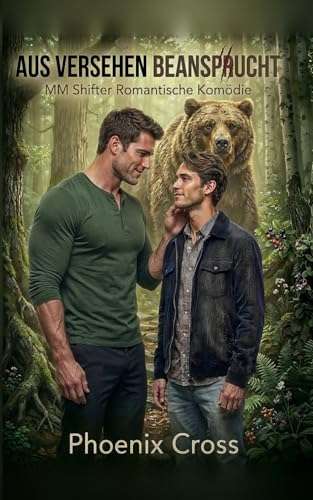 Aus Versehen Beansprucht: MM Shifter Romantische Komödie
