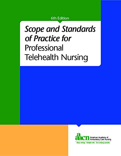 Scope and Standards of Practice for Professional Telehealth Nursing Scope and Standards of Practice for Professional Telehealth Nursing