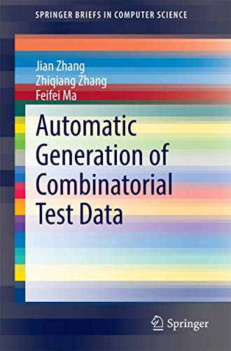 Automatic Generation of Combinatorial Test Data (SpringerBriefs in Computer Science) view 2