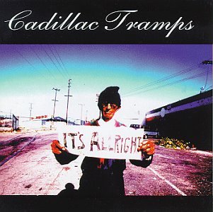 It's Allright [Audio CD] Cadillac Tramps