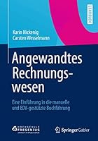 Angewandtes Rechnungswesen: Eine Einführung in die manuelle und EDV-gestützte Buchführung 3658044195 Book Cover