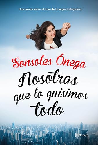Imagen de Nosotras que lo quisimos todo