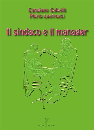 Il Sindaco E Il Manager