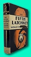 Rare Natalie Sumner LINCOLN / The Fifth Latchkey 1929 Reprint edition B09NRJSGZB Book Cover