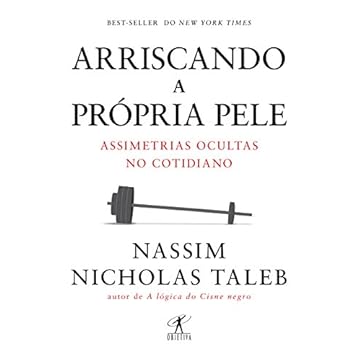 Capa do livro Arriscando a própria pele: Assimetrias ocultas no cotidiano