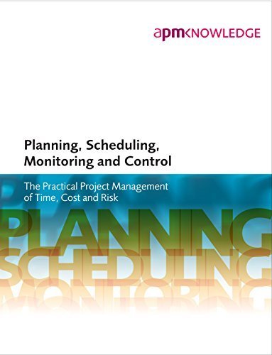 Planning, Scheduling, Monitoring and Control: The Practical Project ...