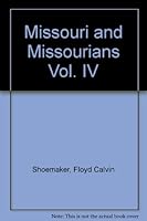 Missouri and Missourians Vol. IV B002DPQ3B0 Book Cover