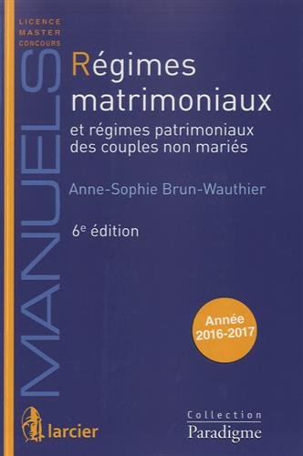 Régimes matrimoniaux & régimes patrimoniaux des couples non mariés