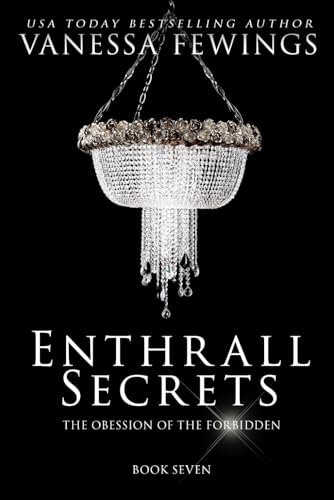 Enthrall Secrets: Book 7 (Enthrall Sessions)