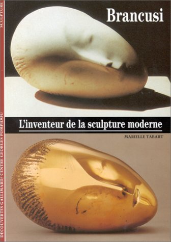 Télécharger Brancusi : L'inventeur de la sculpture moderne Gratuit