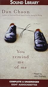 You Remind Me Of Me By Dan Chaon