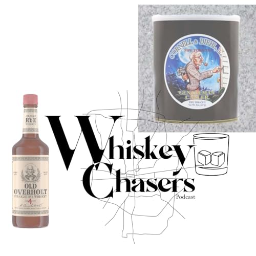 Old Overholt 80 proof and Cornell and Diehl Gentleman Caller!