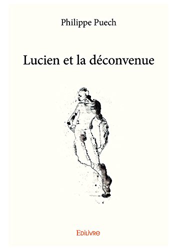 Lucien et la déconvenue (Classique) (French