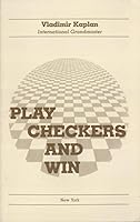 Play Checkers and Win 0961143622 Book Cover