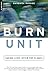 Burn Unit: Saving Lives After the Flames