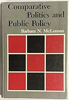 Comparative politics and public policy 0878722270 Book Cover