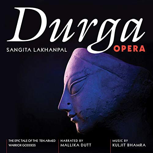 Durga Opera - The Epic Tale of the Ten-Armed Warrior Goddess