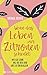 Produktbild Wenn das Leben mir Zitronen schenkt: Wie ich lerne, das mit der Limo Gott zu überlassen