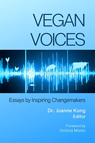 Preisvergleich Produktbild Vegan Voices: Essays by Inspiring Changemakers