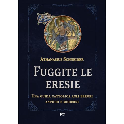 Fuggite le eresie Audiolibro Por Athanasius Schneider arte de portada