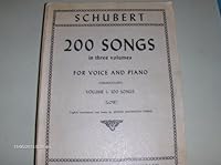 Schubert, 200 Songs in Three Volumes, Volume I B005DA79WY Book Cover