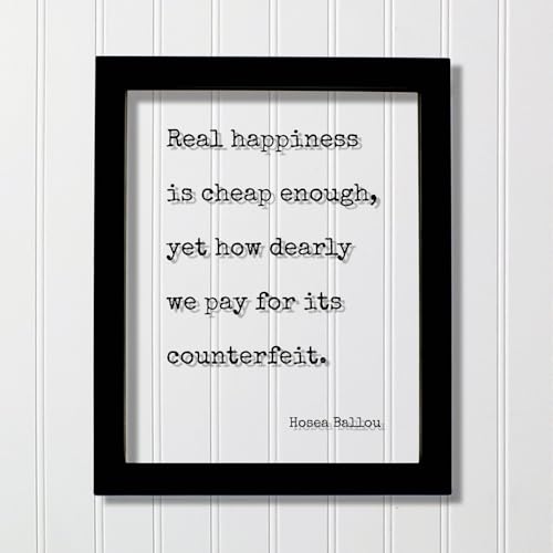 Hosea Ballou Real Happiness Quote Wall Art Print Framed Poster