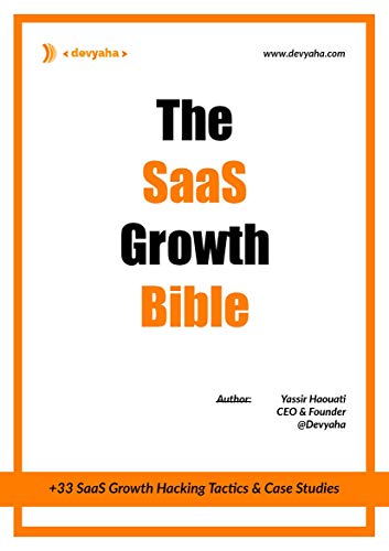 The SaaS Growth Bible [+33 SaaS Growth Hacking Tactics & Case Studies] (Scots Gaelic Edition)