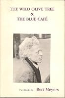 Wild Olive Tree and Blue Cafe 0915572672 Book Cover