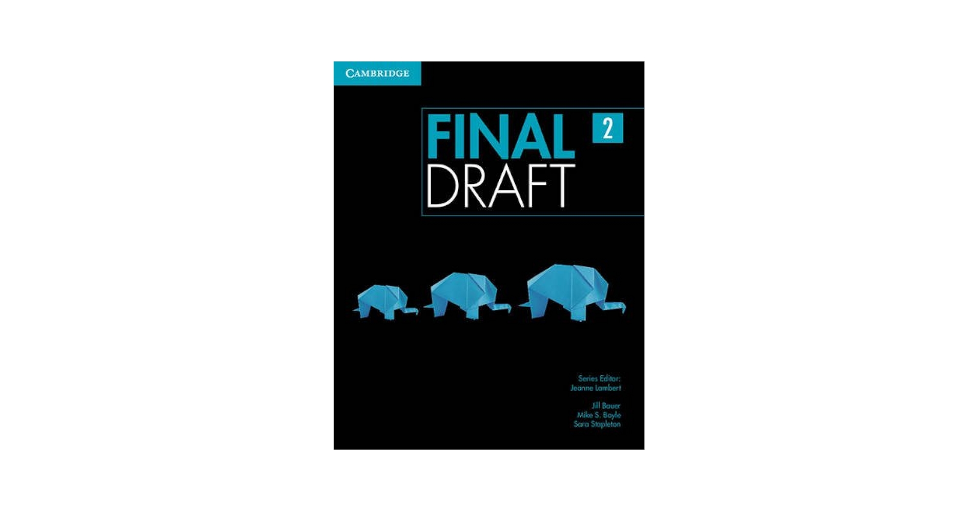 Final Draft 2 [ペーパーバック] Bauer， Jill、 Boyle， Mike S.、 Stapleton， Sara; Asplin， Wendy Amazon.com: Final Draft Level 2 Student's Book with Online