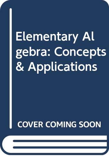 Elementary Algebra: Concepts & Applications
