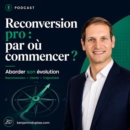 Reconversion pro : par o&ugrave; commencer ?