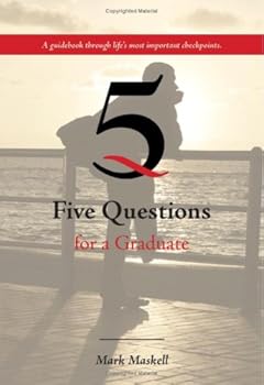 Hardcover 5 Questions for a Graduate Book
