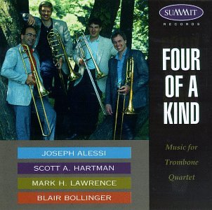 Four of a Kind, Music for Trombone Quartet [Audio CD] Four of a Kind-Music of Trombo and Various Artists