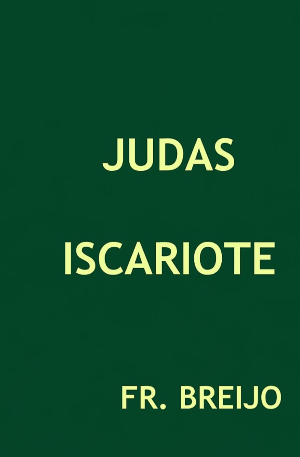 JUDAS ISCARIOTE: "Judas: El llamado a las armas por la verdad en tiempos de engaño" (DRAMA)