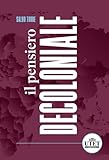 Il Pensiero Decoloniale - 2