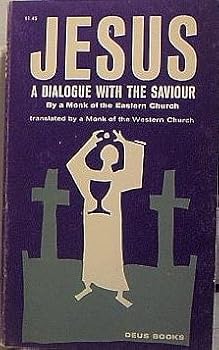 Paperback Jesus a Dialogue with the Savior Book