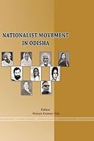 Nationalist Movement in Odisha 0359788580 Book Cover