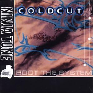 Coldcut Boot The System