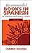 Recommended Books in Spanish for Children and Young Adults: 2004-2008