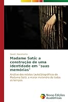 Madame Satã: a construção de uma identidade em "suas memórias" 3639752139 Book Cover
