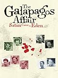 The Galapagos Affair: Satan Came to Eden