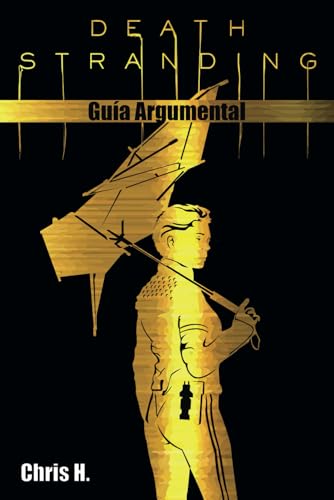 Death Stranding - Guía Argumental