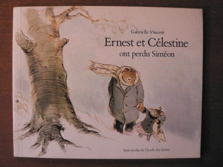Ernest Et Celestine Ont Perdu Simeon (French Ed... [French] 2211098142 Book Cover