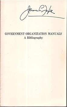 Paperback Government organization manuals: A bibliography Book