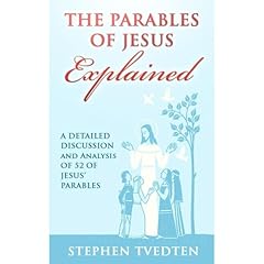 The Parables of Jesus Explained Audiolibro Por Stephen Tvedten arte de portada