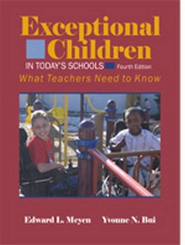Exceptional Children in Today's Schools: What Teachers Need to Know
