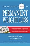 The Best Kept Secret to Permanent Weight Loss
