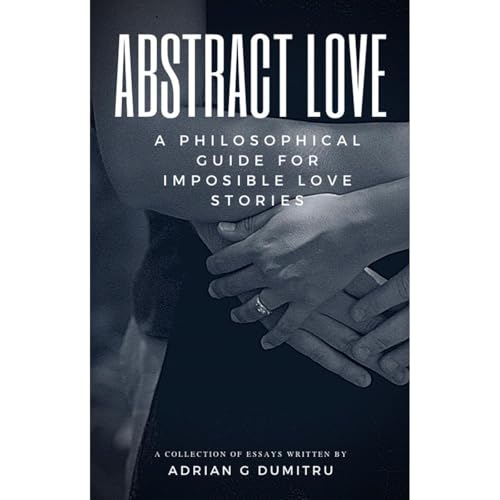 ABSTRACT LOVE Audiolibro Por Adrian Gabriel Dumitru arte de portada