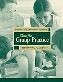 Skills for Group Practice: Responding to Diversity
