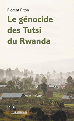 Télécharger Le génocide des Tutsi du Rwanda (Guides Repères) PDF Ebook En Ligne
